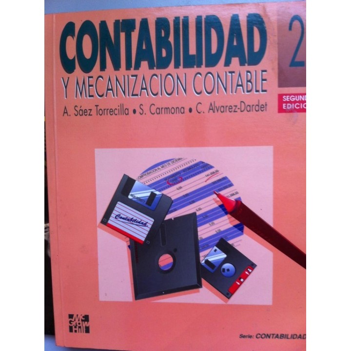 CONTABILIDAD Y MECANIZACION CONTABLE. Segunda edicion.